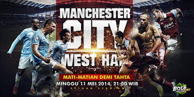 Preview: City vs West Ham, Pesta Juara di Etihad?