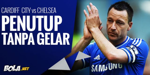 Preview: Cardiff vs Chelsea, Penutup Tanpa Gelar Preview: Cardiff vs Chelsea, Penutup Tanpa Gelar