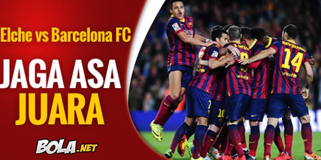 Preview: Elche vs Barcelona FC, Jaga Asa Juara