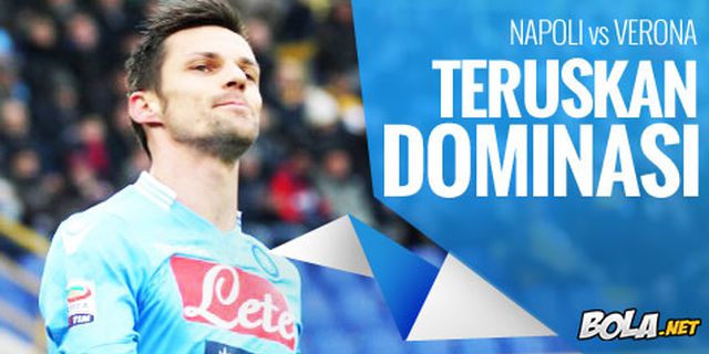 Preview: Napoli vs Verona, Pertahankan Dominasi Preview: Napoli vs Verona, Pertahankan Dominasi