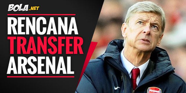 Hanya Tiga Pemain Yang Tak Boleh Dibeli Arsenal