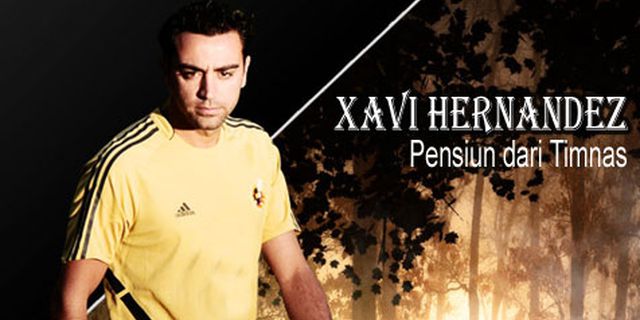 Xavi Pensiun Dari Timnas Spanyol