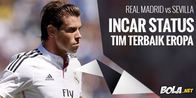 Preview: Real Madrid vs Sevilla, Demi Status Terbaik Eropa Preview: Real Madrid vs Sevilla, Demi Status Terbaik Eropa