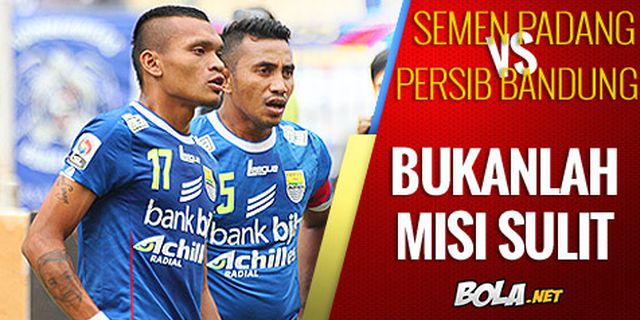 Preview ISL: Semen Padang vs Persib, Bukanlah Misi Sulit Preview ISL: Semen Padang vs Persib, Bukanlah Misi Sulit