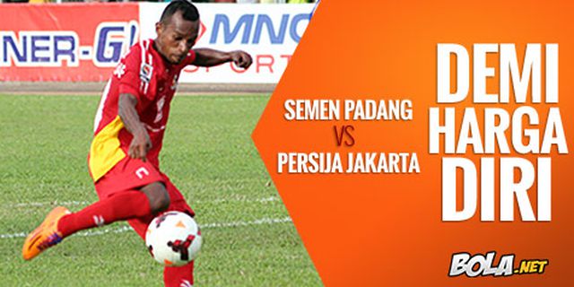 Preview ISL: Semen Padang vs Persija, Demi Harga Diri