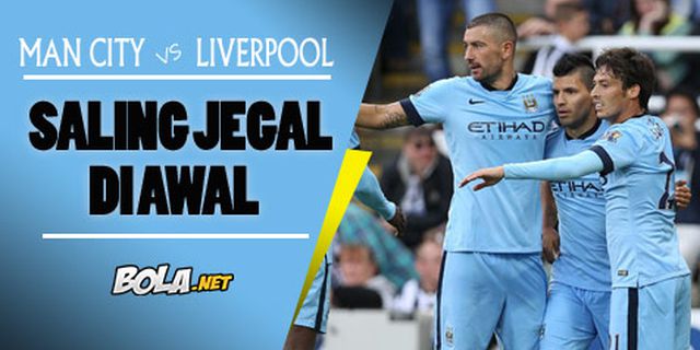 Preview: Man City vs Liverpool, Saling Jegal di Awal