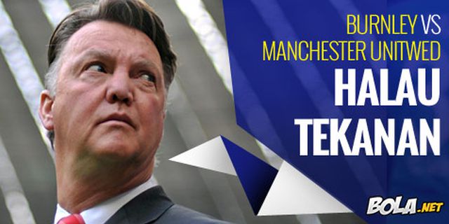 Preview: Burnley vs United, Halau Tekanan
