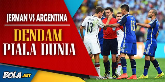 Preview: Jerman vs Argentina, Dendam Piala Dunia