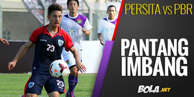 Preview ISL: Persita vs PBR, Pantang Imbang