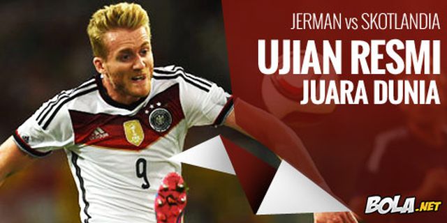 Preview: Jerman vs Skotlandia, Ujian Juara Dunia