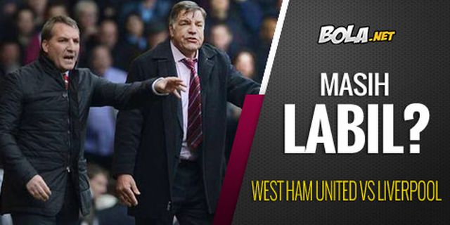 Preview: West Ham vs Liverpool, Tepis Cap Labil