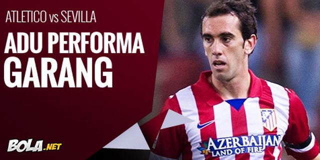 Preview: Atletico vs Sevilla, Adu Performa Garang