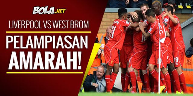 Preview: Liverpool vs West Brom, Amarah Si Merah