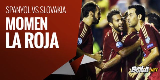 Preview: Slovakia vs Spanyol, Momen La Roja Preview: Slovakia vs Spanyol, Momen La Roja