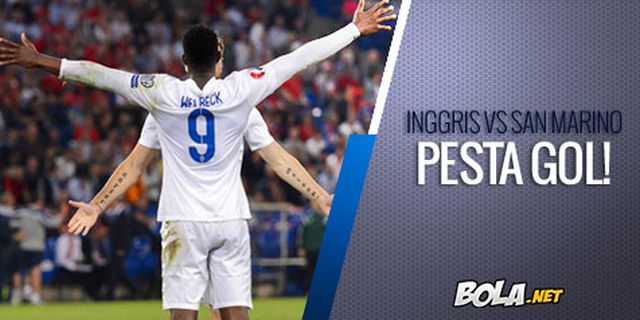 Preview: Inggris vs San Marino, Jaminan Pesta Gol