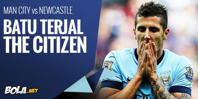 Preview: City vs Newcastle, Batu Terjal The Citizen