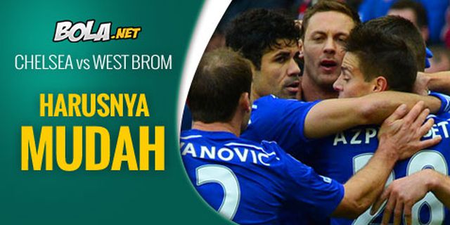 Preview: Chelsea vs West Brom, Harusnya Mudah