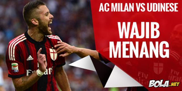 Preview: AC Milan vs Udinese, Wajib Menang