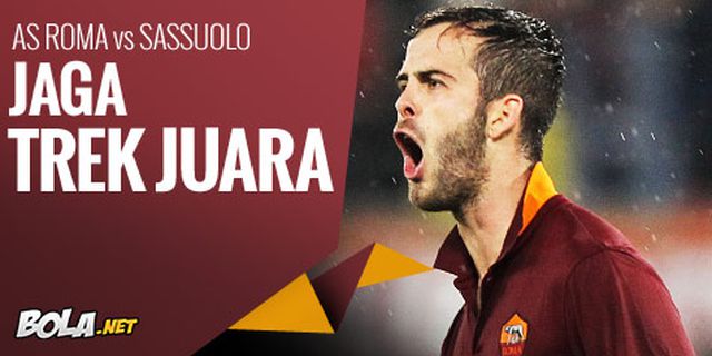 Preview: AS Roma vs Sassuolo, Jaga Trek Juara