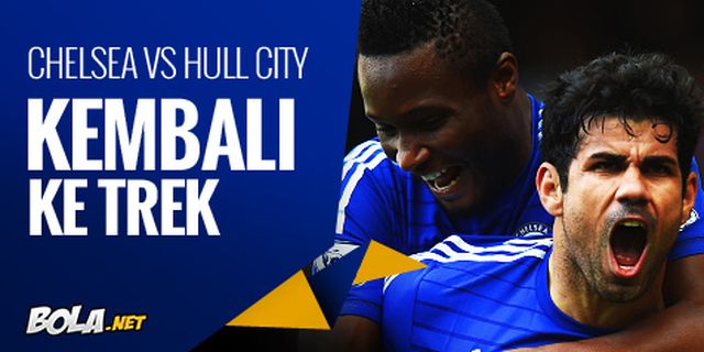 Preview: Chelsea vs Hull City, Kembali ke Trek