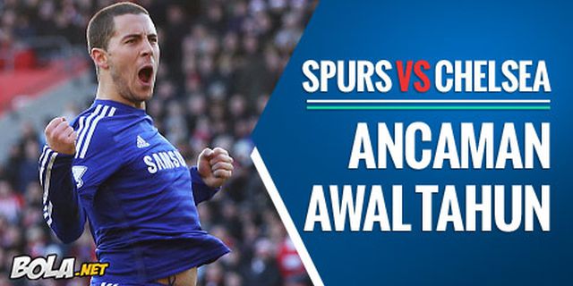 Preview: Spurs vs Chelsea, Ancaman Awal Tahun