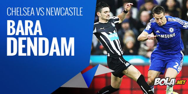 Preview: Chelsea vs Newcastle, Bara Dendam