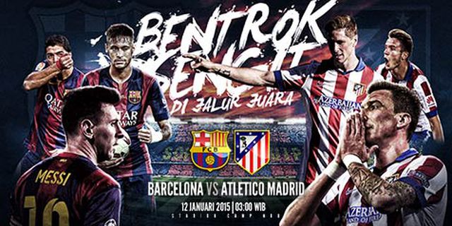 Preview: Barcelona vs Atletico, Demi Nomor Satu