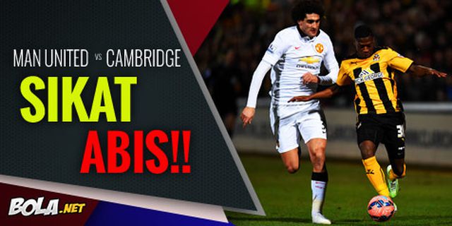 Preview: Man United vs Cambridge, Sikat Abis!