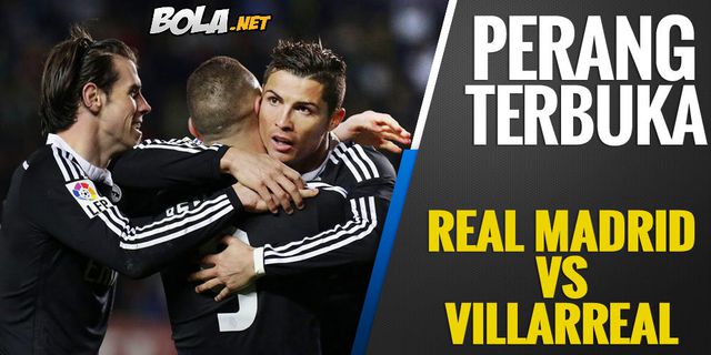 Preview & Prediksi La Liga: Real Madrid vs Villarreal