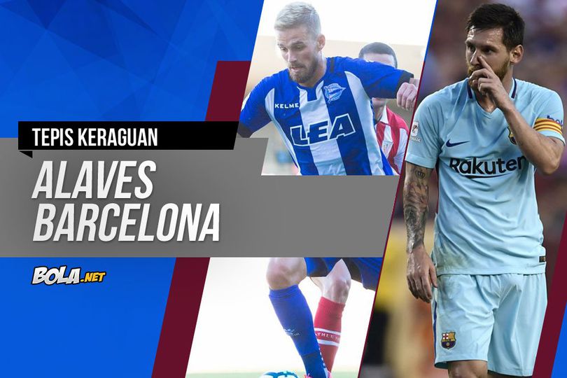 Prediksi Alaves vs Barcelona 26 Agustus 2017