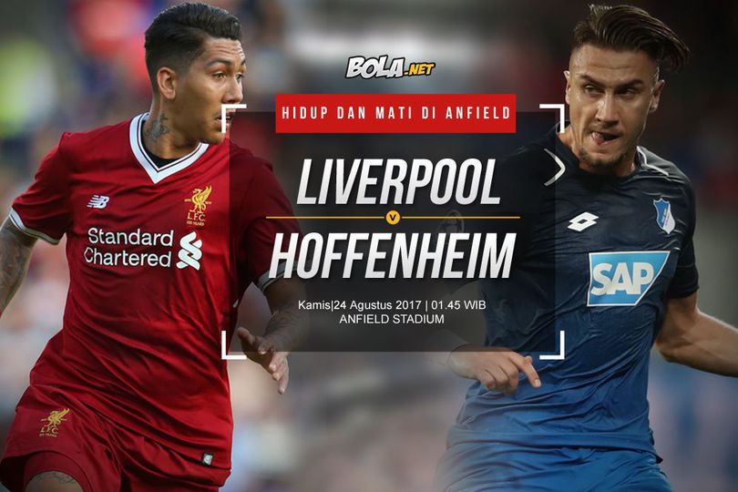 Prediksi Liverpool vs Hoffenheim 24 Agustus 2017