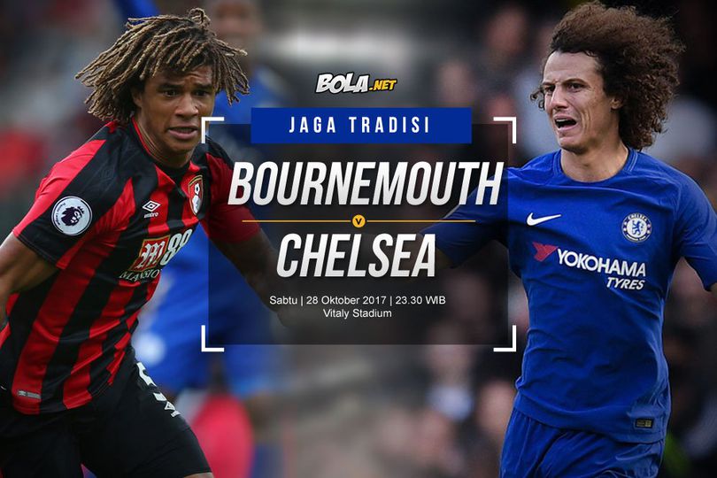 Prediksi Bournemouth vs Chelsea 28 Oktober 2017