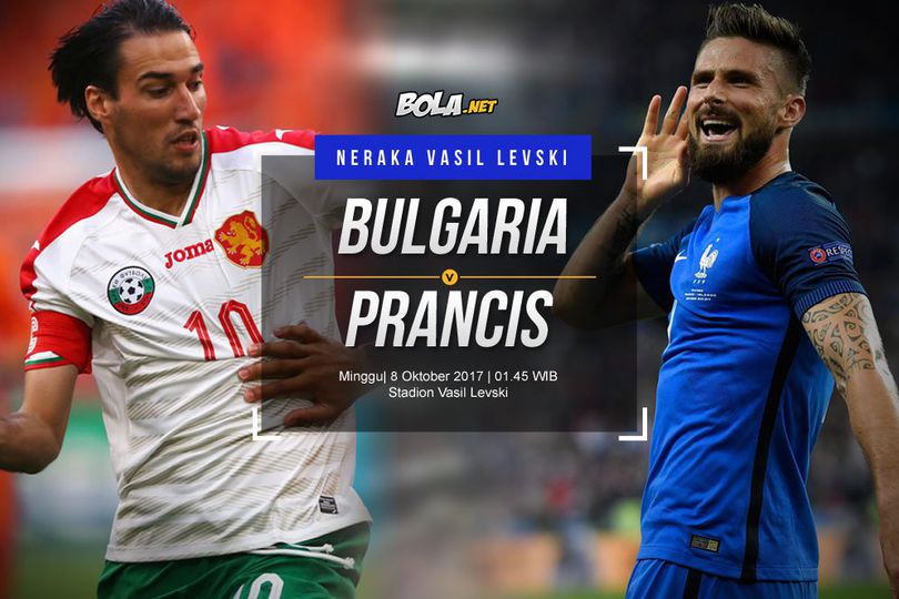 Prediksi Bulgaria vs Prancis 8 Oktober 2017