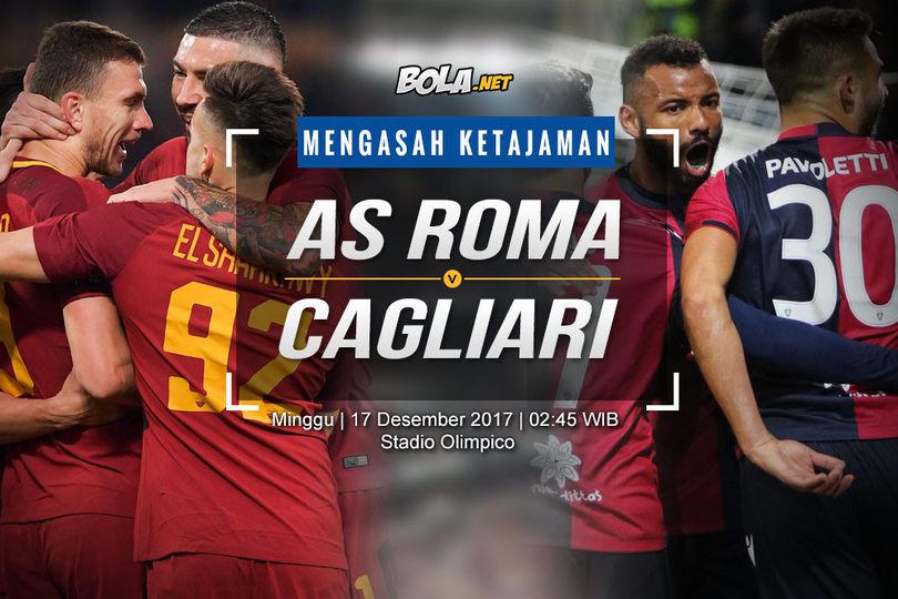 Prediksi AS Roma vs Cagliari 17 Desember 2017