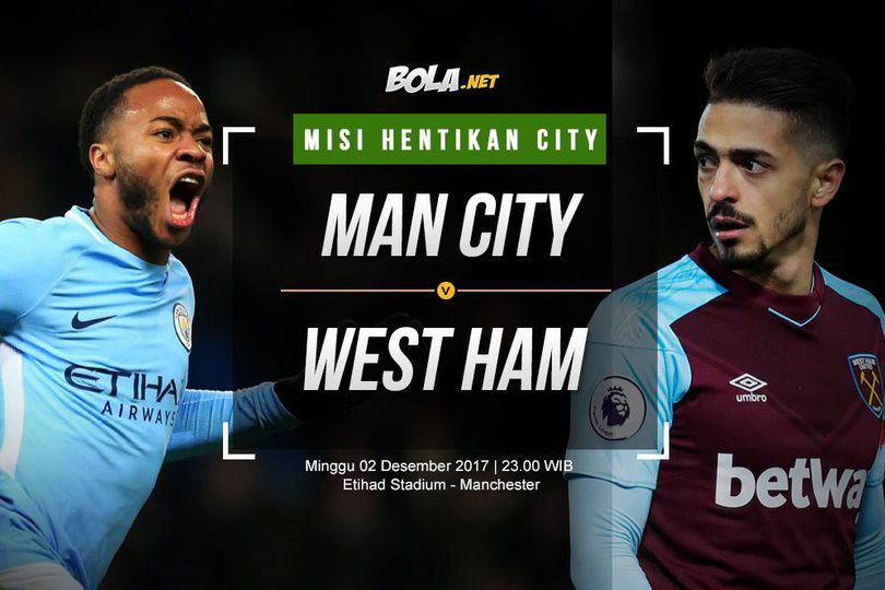 Prediksi Manchester City vs West Ham 03 Desember 2017