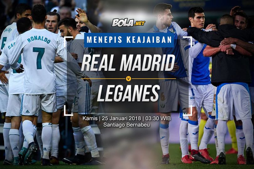 Prediksi Real Madrid vs Leganes 25 Januari 2018