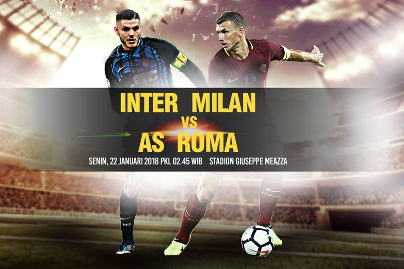 Prediksi Inter Milan vs AS Roma 22 Januari 2018