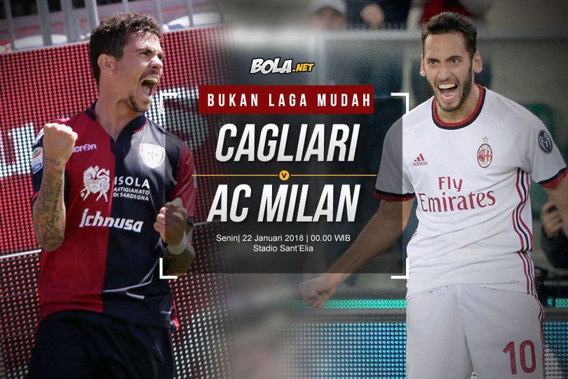 Prediksi Cagliari vs AC Milan 22 Januari 2018