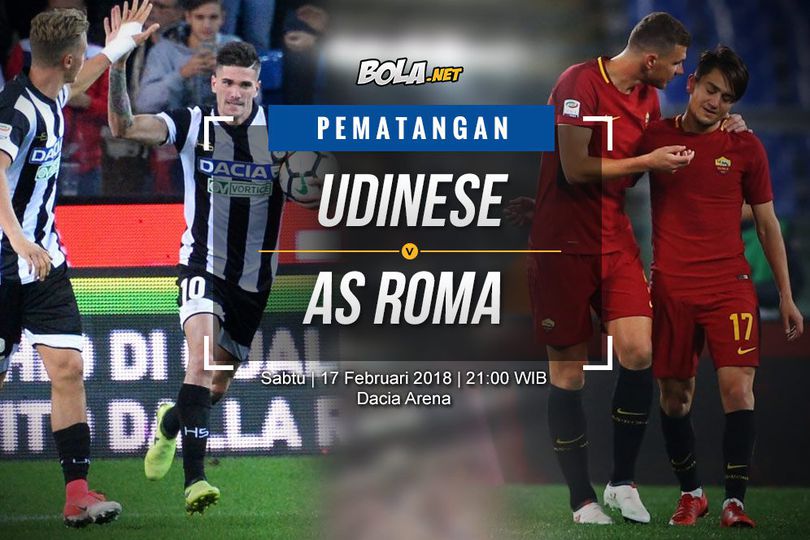 Prediksi Udinese vs AS Roma 17 Februari 2018