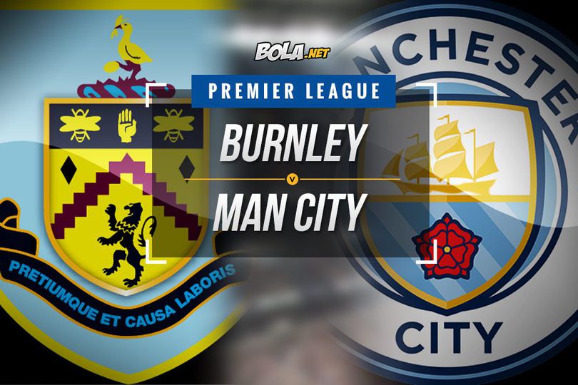 Data dan Fakta Premier League: Burnley vs Manchester City