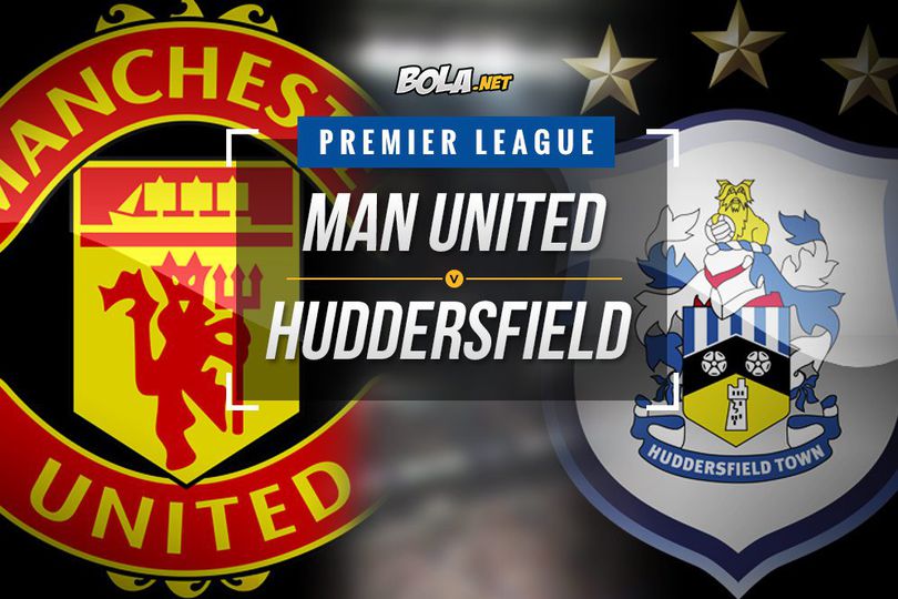 Data dan Fakta Premier League: Manchester United vs Huddersfield