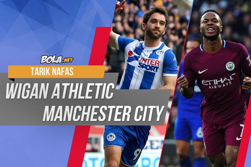 Prediksi Wigan Athletic vs Manchester City 20 Februari 2018