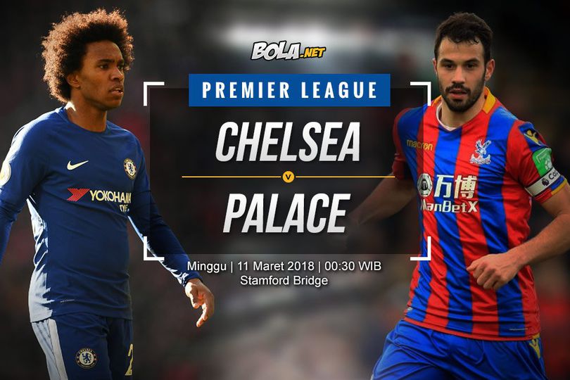 Prediksi Chelsea vs Crystal Palace 11 Maret 2018