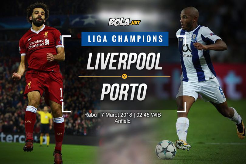 Data dan Fakta Liga Champions: Liverpool vs Porto