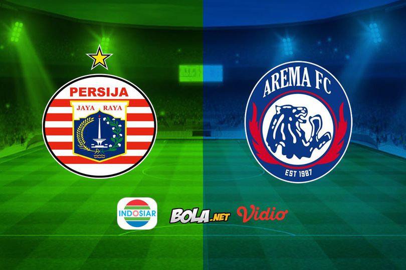 Saksikan Live Streaming Indosiar: Persija Jakarta vs Arema FC