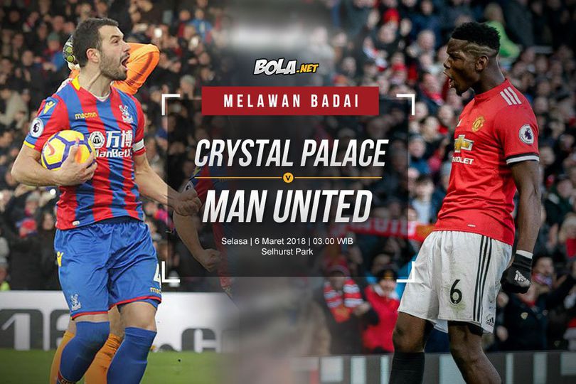 Prediksi Crystal Palace vs Manchester United 6 Maret 2018