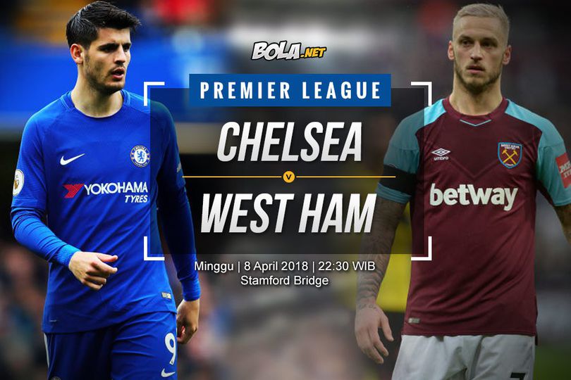 Data dan Fakta Premier League: Chelsea vs West Ham