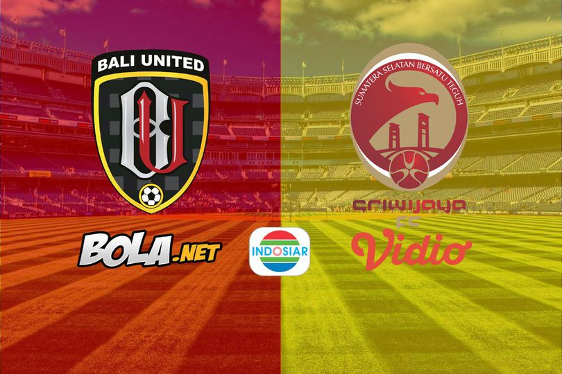 Saksikan Live Streaming Liga 1 di Indosiar: Bali United vs Sriwijaya FC