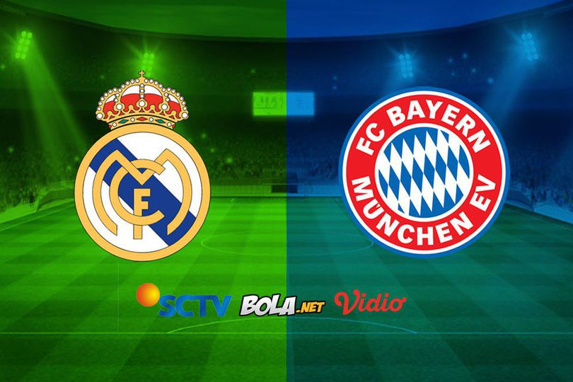 Saksikan Live Streaming Liga Champions SCTV: Real Madrid vs Bayern Muchen