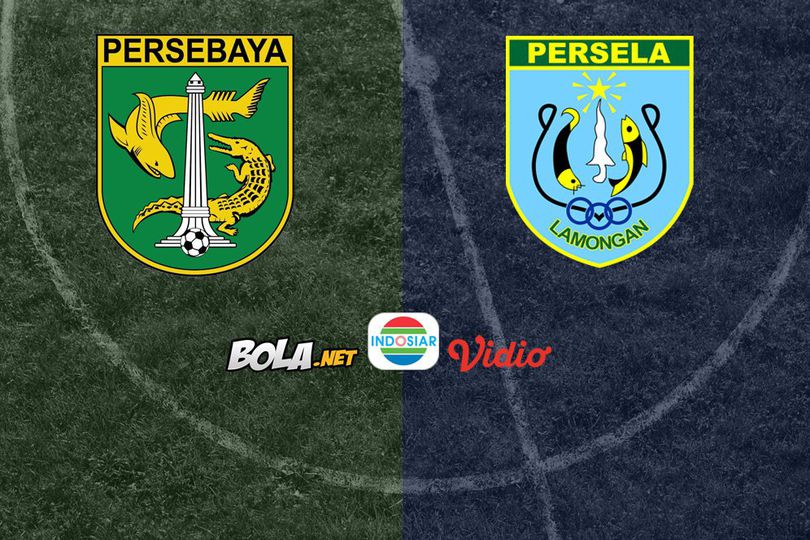 Saksikan Live Streaming Liga 1 di Indosiar: Persebaya Surabaya vs Persela Lamongan